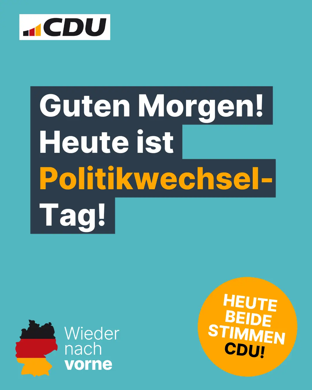 Kachel mit dem Text,
 Guten Morgen - heute ist Wahltag