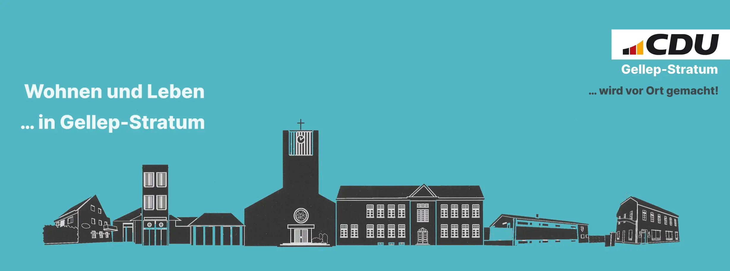 Silhouette Gellep-Stratum,
 Text: Leben und Wohnen in Gellep-Stratum,
 CDU Gellep-Stratum - wird vor Ort gemacht